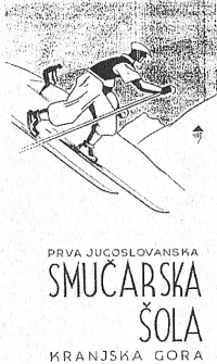  Zgibanka prve smučarske šole Jugoski Zdravka Zoreta v Kranjski Gori v Sloveniji (1931).