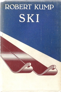  Robert Kump, Ski (1934), naslovnica slovenske smučarske šole smučanja z mednarodnim nazivom za smučanje ski, brez besed, zgolj skice in z dodatkom obrazložitve v slovenščini in nemščini - legendi (grafične podobe) vrste snega, obremenitve smuči in različnih hitrosti od majhne do velike.
